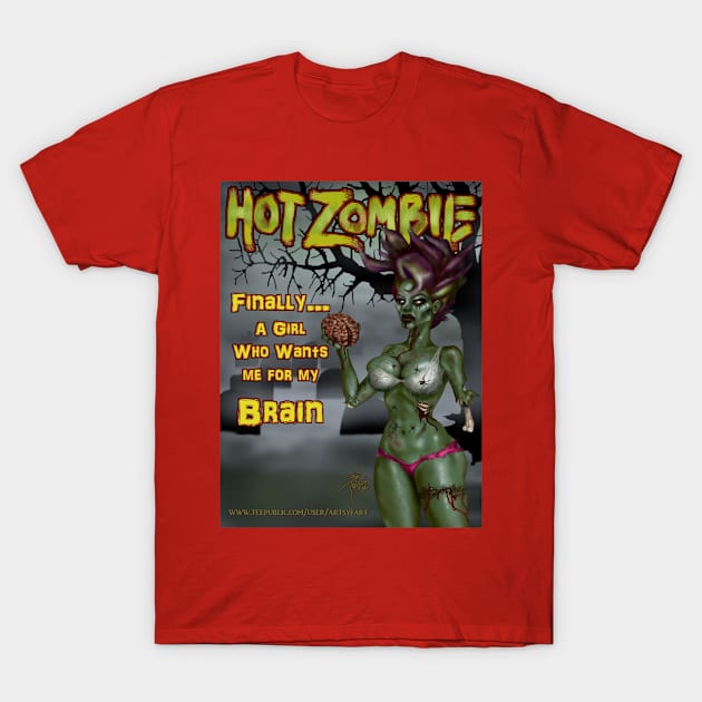 Hot Zombie T-Shirt by ArtsyFart